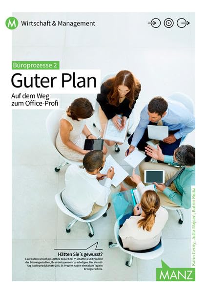 Büroprozesse 2 | Guter Plan: Auf dem Weg zum Office-Profi Business, Finance & Career