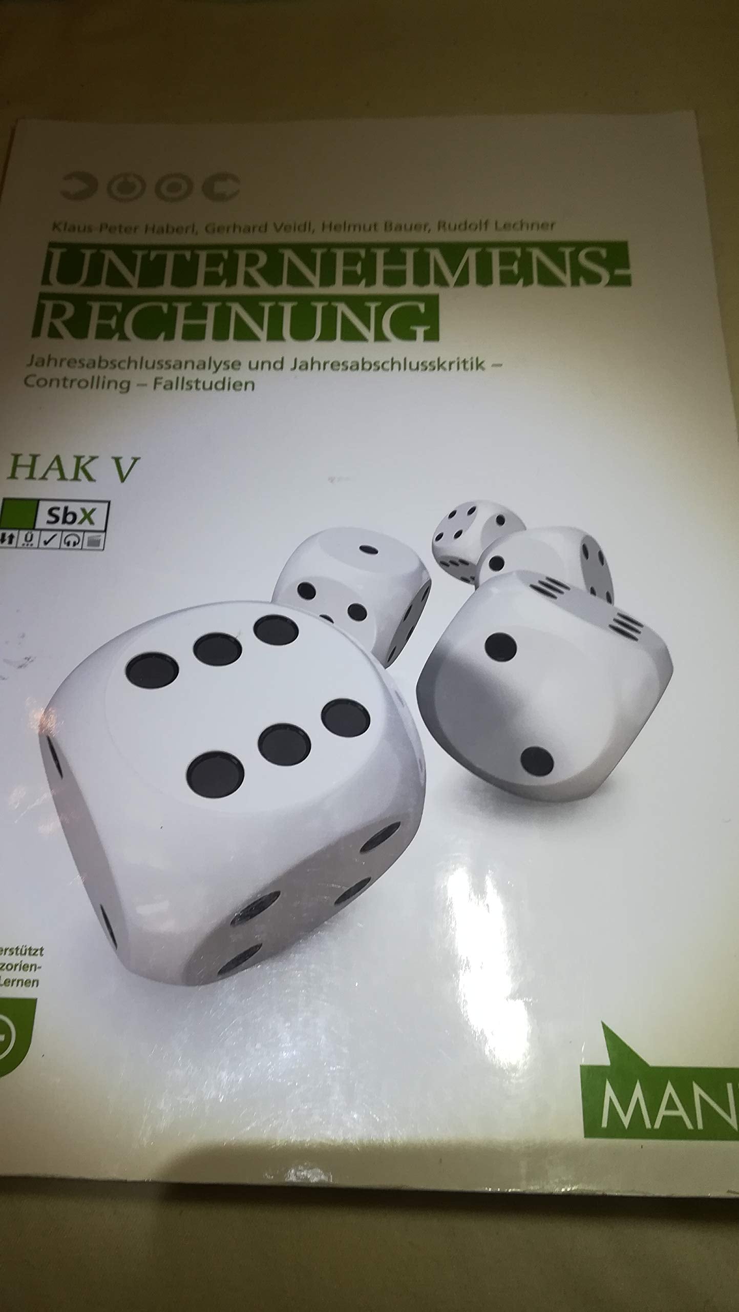 Unternehmensrechnung HAK V: Jahresabschlussanalyse und Jahresabschlusskritik - Controlling - Fallstudien Study Guides