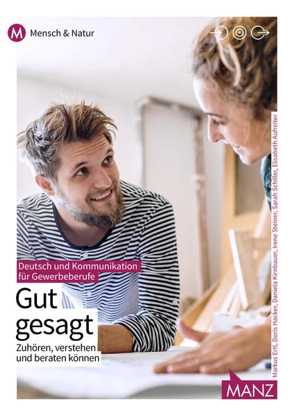 Deutsch und Kommunikation für gewerbliche Berufe | Gut gesagt: Zuhören, verstehen und beraten können Social Sciences