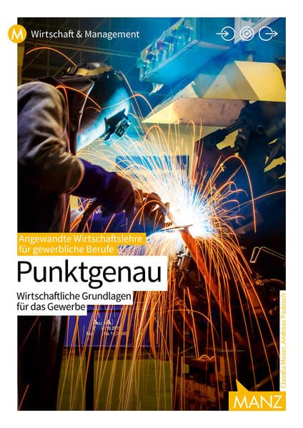 Angewandte Wirtschaftslehre für gewerbliche Berufe | Punktgenau: Wirtschaftliche Grundlagen für das Gewerbe Business, Finance & Career
