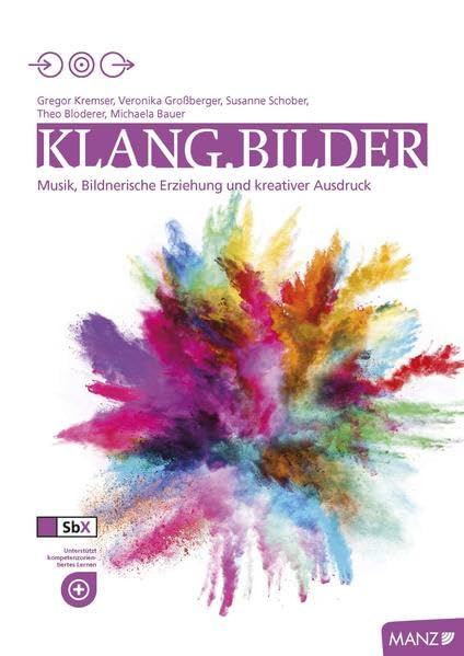 Klang.Bilder HLW I & II: Musik, Bildnerische Erziehung und kreativer Ausdruck Film, Art & Culture
