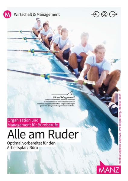 Organisation und Management | Alle am Ruder: Optimal vorbereitet für den Arbeitsplatz Büro Business, Finance & Career