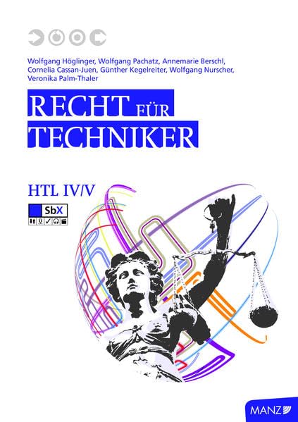 Recht für Techniker: Wirtschaft und Recht - Kompetenzbereich Wirtschaft und Recht Law