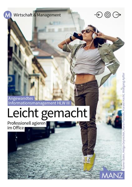 Officemanagement & Angewandte Informatik HLW III mit E-Book | Leicht gemacht: Textverarbeitung, Präsentation und Tabellenkalkulation für Profis Business, Finance & Career