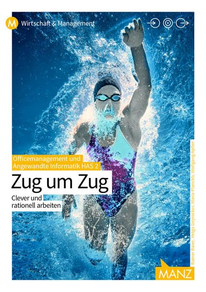 Officemanagement & Angewandte Informatik HAS 2 | Zug um Zug: Clever und rationell arbeiten Computer Science