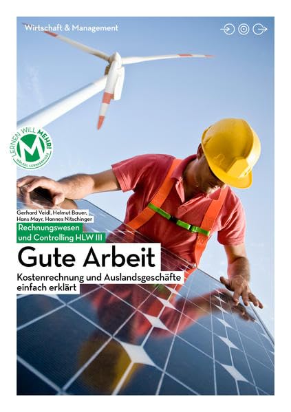Rechnungswesen / Rechnungswesen & Controlling HLW III mit digit. Zusatzpaket | Gute Arbeit: Kostenrechnung und Auslandsgeschäfte einfach erklärt Business, Finance & Career