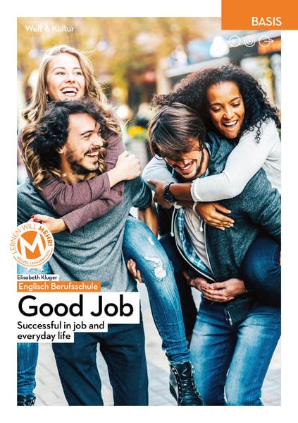 Englisch für Berufsschulen, Basis | Good Job: Sucessful in job and everyday life Social Sciences