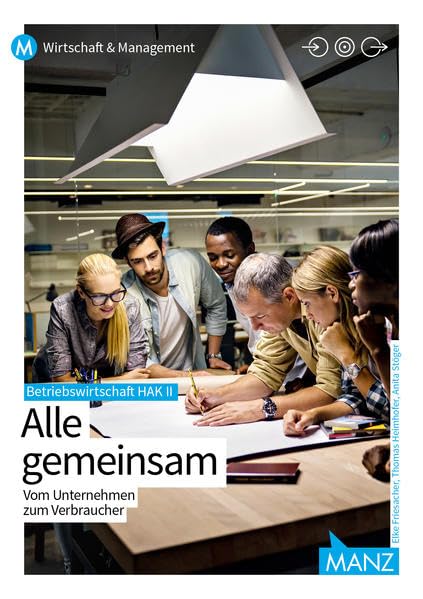 Betriebswirtschaft / Betriebswirtschaft HAK II mit digit. Zusatzpaket: Rechtsformen - Kaufvertrag in der internationalen Geschäftstätigkeit - ... - Handel - Businessplan - Fallstudien Law