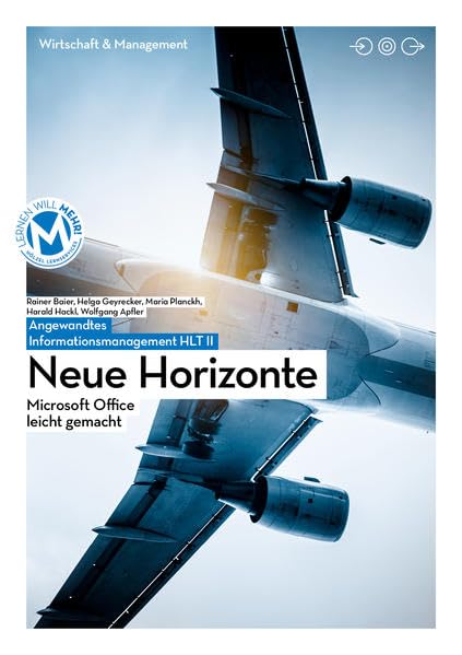 Angewandtes Informationsmanagement HLT II | Neue Horizonte: Microsoft Office leicht gemacht Computer Science