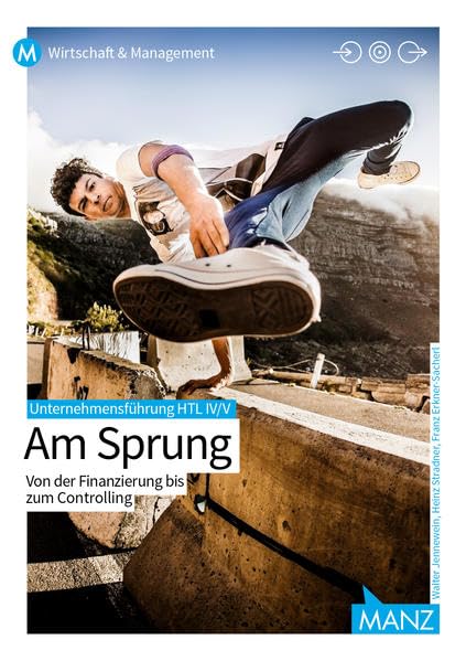 Unternehmensführung HTL IV/V | Am Sprung: Von der Finanzierung bis zum Controlling Law