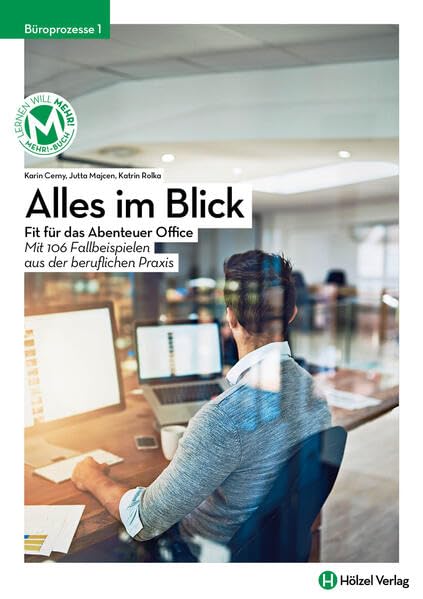 Büroprozesse 1 | Alles im Blick!: Fit für das Abenteuer Office Business, Finance & Career