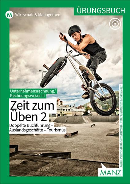 Rechnungswesen / Übungsbuch Unternehmensrechnung/Rechnungswesen II mit E-Book | Zeit zum Üben 2: Doppelte Buchführung - Auslandsgeschäfte - Tourismus: 2-2 book