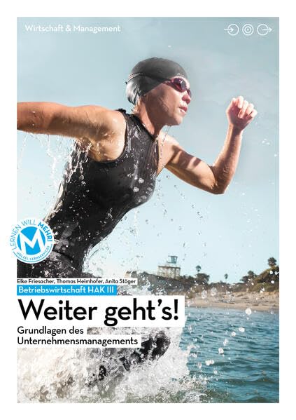 Betriebswirtschaft / Betriebswirtschaft HAK III mit E-Book | Weiter gehts!: Grundlagen des Unternehmensmanagement Law