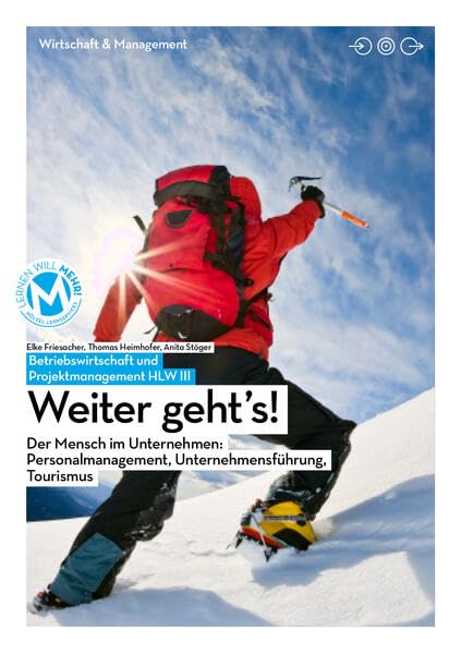 Betriebswirtschaft / Betriebswirtschaft und Projektmanagement HLW III mit E-Book | Weiter geht's!: Personalmanagement, Unternehmensführung, Tourismus Law
