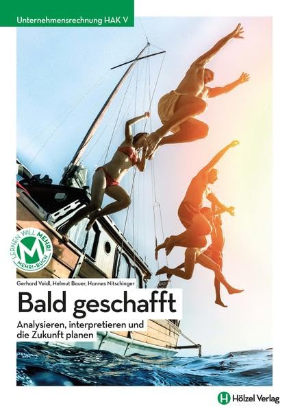 Unternehmensrechnung HAK V mit E-Book I Bald geschafft: Analysieren, interpretieren und die Zukunft planen Study Guides