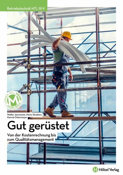 Betriebstechnik HTL III - V | Gut gerüstet: Von der Kostenrechnung zum Qualitätsmanagement Law