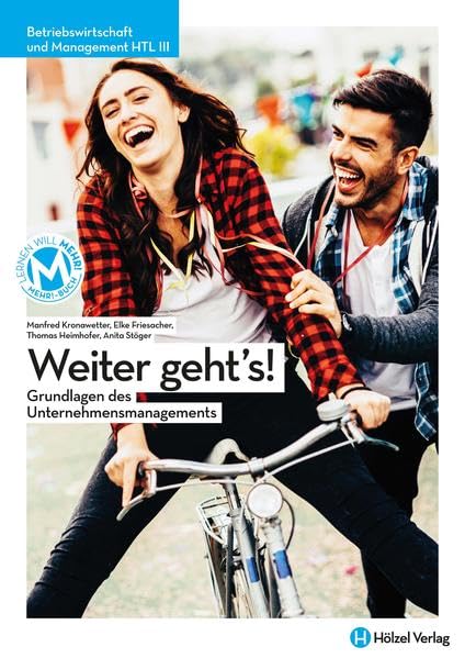 Betriebswirtschaft / Betriebswirtschaft und Management HTL III mit E-Book | Weiter geht’s!: Grundlagen des Unternehmensmanagements Law