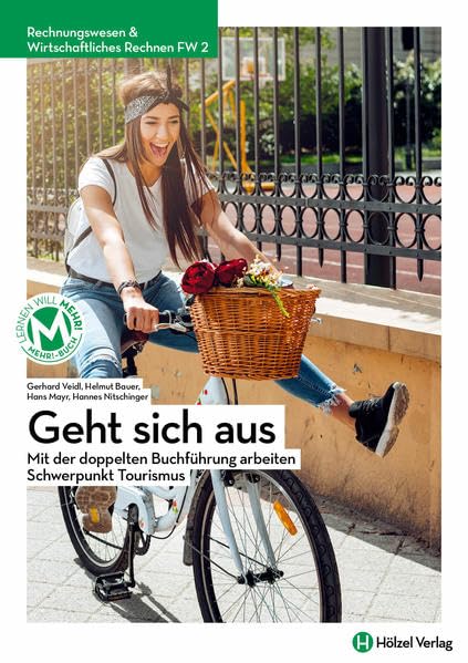 Rechnungswesen / Rechnungswesen & Wirtschaftliches Rechnen FW 2 | Geht sich aus: Mit der doppelten Buchführung Schwerpunkt Tourismus Study Guides