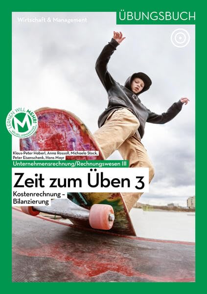 Rechnungswesen / Übungsbuch UR/RW III/3 | Zeit zum Üben 3: Kostenrechnung - Bilanzierung Study Guides