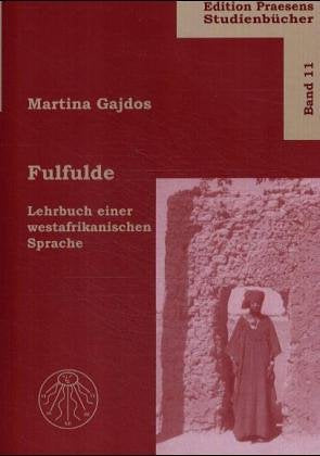 Fulfulde: Lehrbuch einer westafrikanischen Sprache (Praesens StudienBücher) Contemporary literature