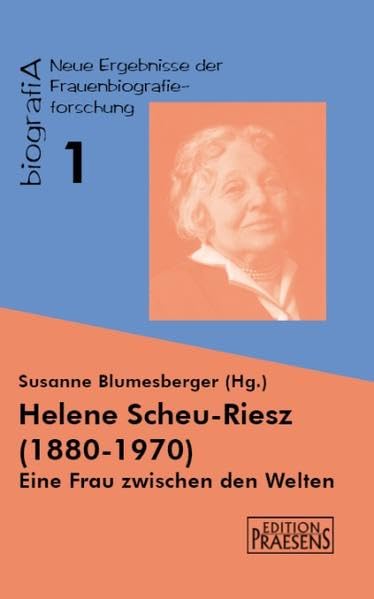 Helene Scheu-Riesz (1880-1970) Politics & History
