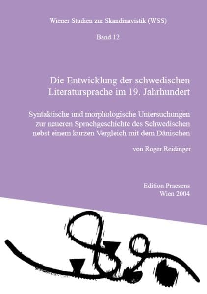 Die Entwicklung der schwedischen Literatursprache im 19. Jahrhundert Social Sciences