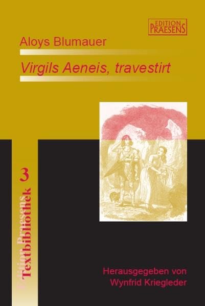 Aloys Blumauer: „Virgils Aeneis, travestirt“ book