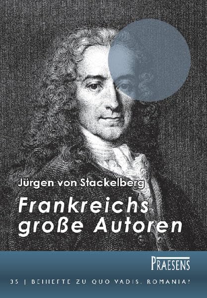 Frankreichs große Autoren (Beihefte zu Quo Vadis, Romania) Contemporary literature