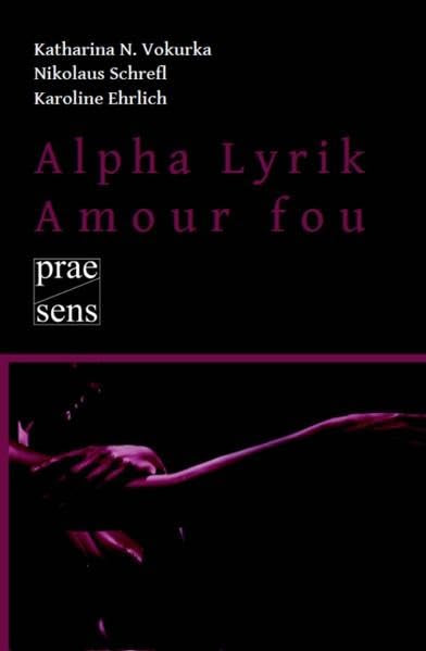 Alpha Lyrik – Amour fou book