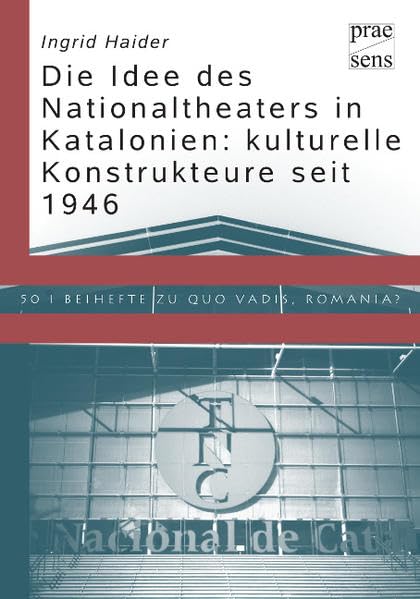 Die Idee des Nationaltheaters in Katalonien: kulturelle Konstrukteure seit 1946 Contemporary literature