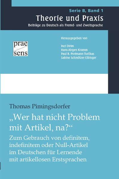 „Wer hat nicht Problem mit Artikel, na?“: Zum Gebrauch von definitem, indefinitem oder Null-Artikel im Deutschen für Lernende mit artikellosen ... als Fremd- und Zweitsprache – Serie B) Social Sciences
