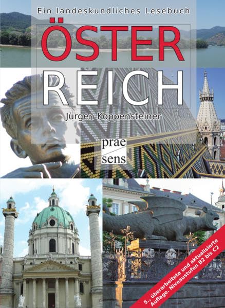 Österreich: Ein landeskundliches Lesebuch. (Niveaustufen B2 bis C2) Geology & Geography
