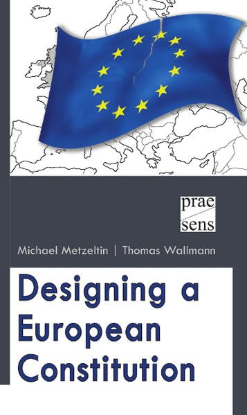Designing a European Constitution: A text linguistic approach to the EU constitutional problem Law