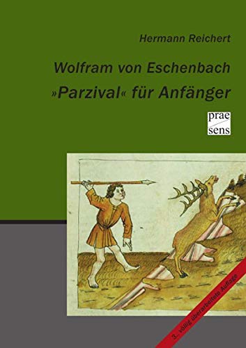 Wolfram von Eschenbach. »Parzival« für Anfänger Contemporary literature