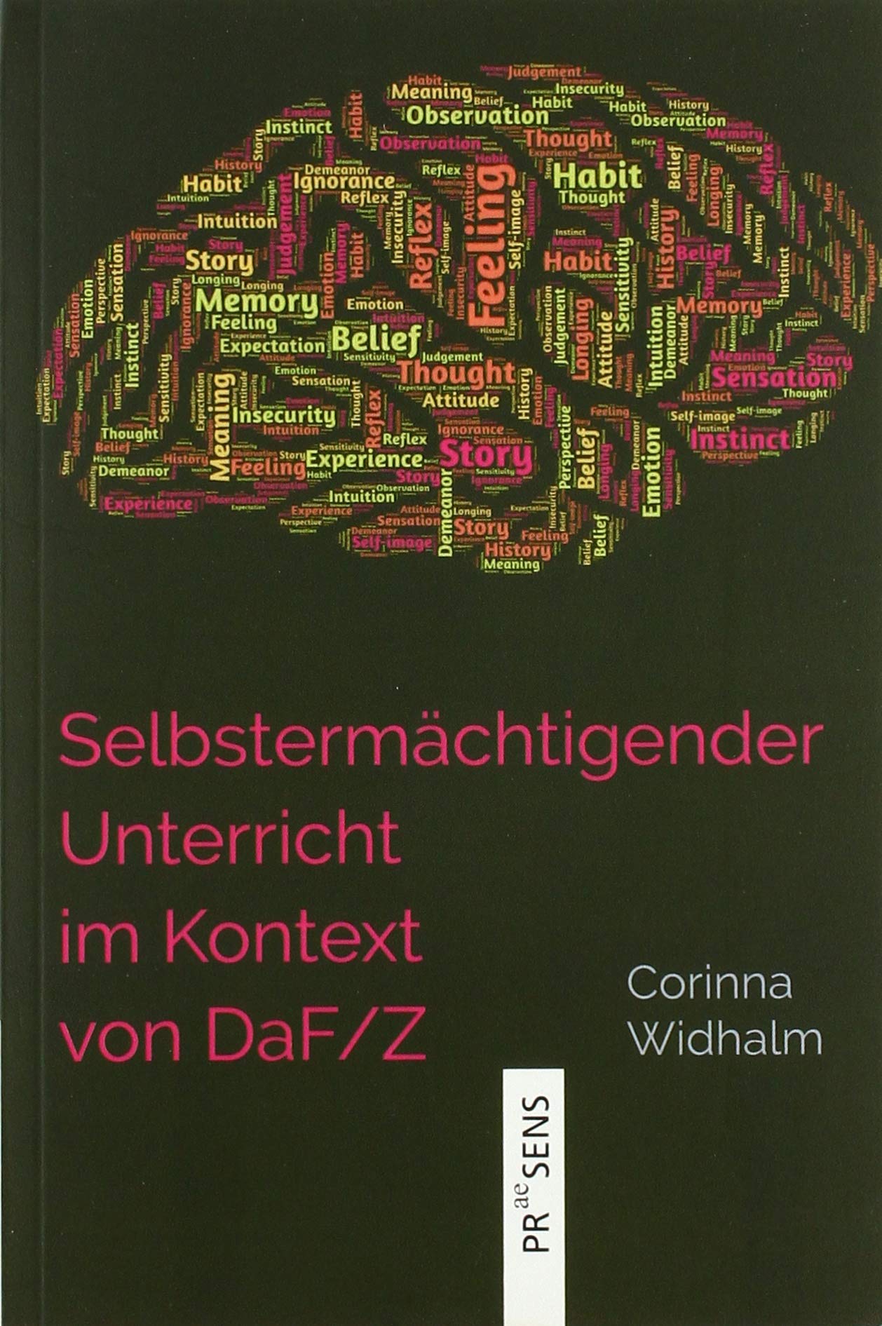 Selbstermächtigender Unterricht im Kontext von DaF/Z Foreign Languages ​​& Dictionaries
