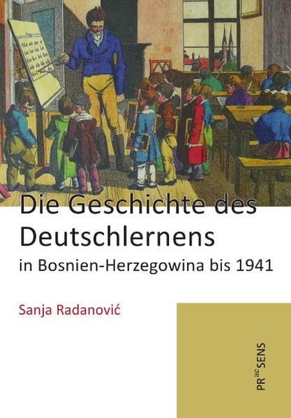 Die Geschichte des Deutschlernens in Bosnien-Herzegowina bis 1941 Parents & Children