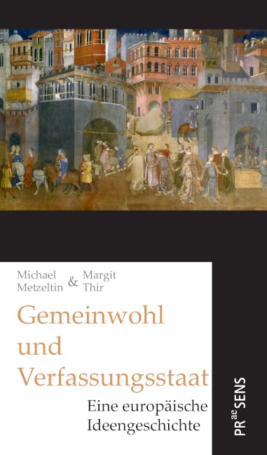 Gemeinwohl und Verfassungsstaat Social Sciences
