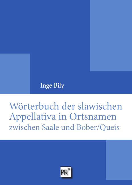 Wörterbuch der slawischen Appellativa in Ortsnamen zwischen Saale und Bober/Queis Social Sciences