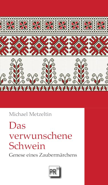 Das verwunschene Schwein: Genese eines Zaubermärchens Books