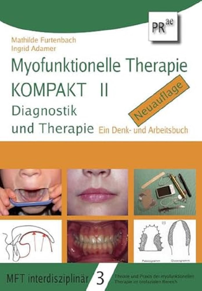 Myofunktionelle Therapie KOMPAKT II Medicine