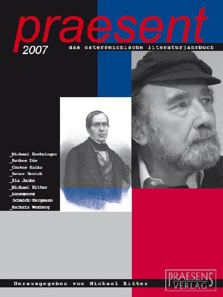 praesent. Das österreichische Literaturjahrbuch / praesent 2007: Das literarische Geschehen in Österreich von Juli 2005 bis Juni 2006 Contemporary literature Books