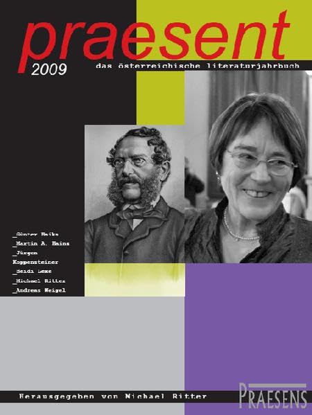praesent. Das österreichische Literaturjahrbuch / praesent 2009: Das literarische Geschehen in Österreich von Juli 2007 bis Juni 2008: BD 2009 book