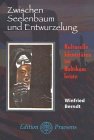 Zwischen Seelenbaum und Entwurzelung. Kulturelle Identitäten im Baltikum heute book