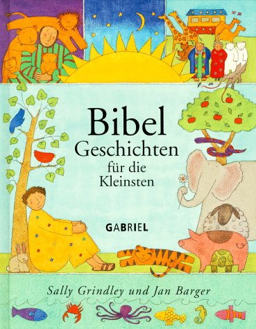 Bibelgeschichten für die Kleinsten Children's books