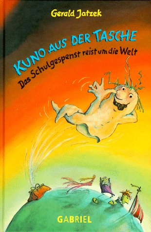 Kuno aus der Tasche. Das Schulgespenst reist um die Welt Books