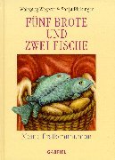 Fünf Brote und zwei Fische. Meine Erstkommunion. Mit Albumteil Lifestyle