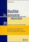 Rechte für behinderte Menschen: Informationen zu medizinischer Hauskrankenpflege, Steuern, Förderungen... für Betroffene, Angehörige, Berater und Behörden Law