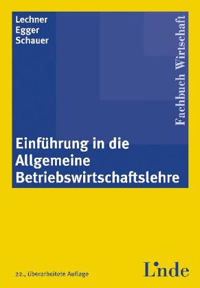Einführung in die Allgemeine Betriebswirtschaftslehre Business, Finance & Career