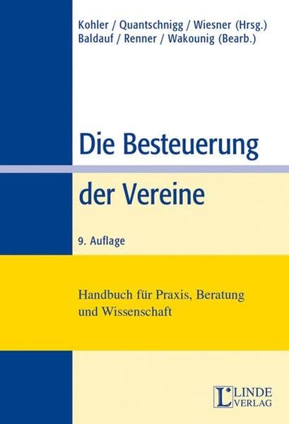 Die Besteuerung der Vereine: Handbuch für die Praxis - Baldauf, Anton book