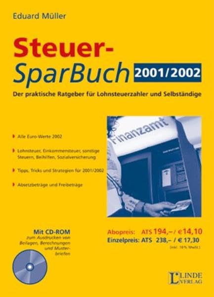 Steuer-Spar-Buch 2001/2002. Der praktische Ratgeber für Lohnsteuerzahler und Selbständige Law